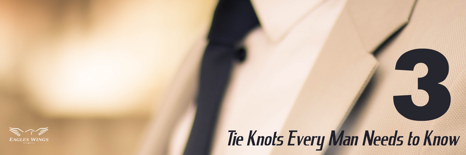 3 Tie Knots Every Man Needs to Know